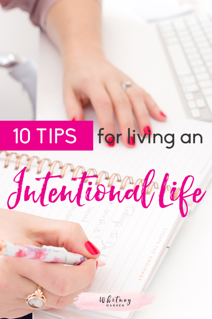 10 Tips for Living An Intentional Life v2